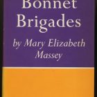 Bonnet Brigades