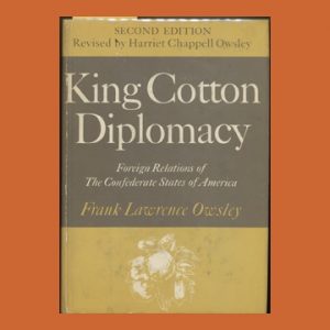 KIng Cotton Diplomacy