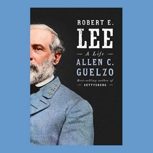 Guelzo, Robert E. Lee