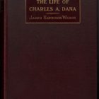 The Life of Charles A. Dana