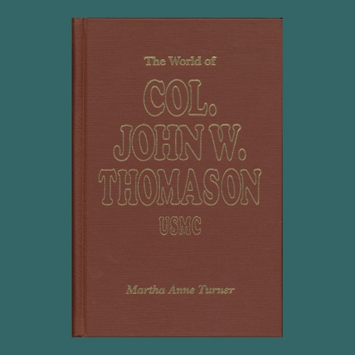 The World of John W. Thomason