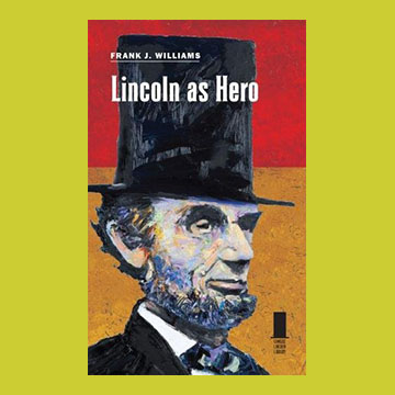 Lincoln as Hero