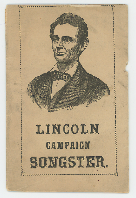 Lincoln Campaign Songster