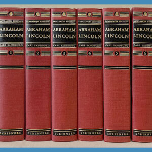 Carl Sandburg, Abraham Lincoln: The Prairie Years & The War Years, Sangamon Ed.
