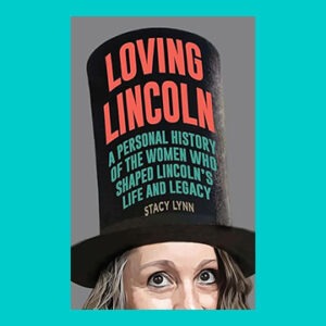 Stacy Lynn, Loving Lincoln