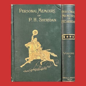 Philip H. Sheridan, Personal Memoirs, 1st ed.