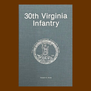 Robert K. Krick, 30th Virginia Infantry, Signed