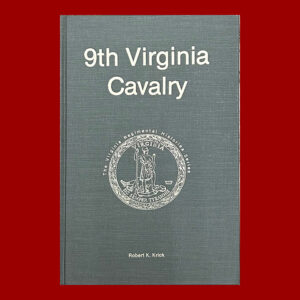 Robert K. Krick, 9th Virginia Cavalry, Signed