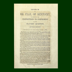 Henry Clay, Speech of Mr. Clay, of Kentucky, in Support of the Propositions to Compromise on the Slavery Question