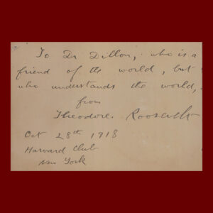 Theodore Roosevelt, Autograph Sentiment Signed