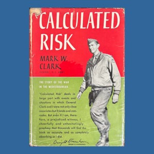 General Mark Clark, Calculated Risk, 1st Ed. Signed