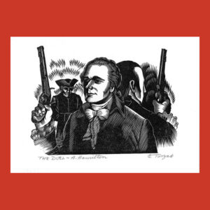 Charles Turzak, Alexander Hamilton, The Duel,  Woodcut Print