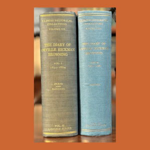 The Diary of Orville Hickman Browning, 1st ed., 2 vols.