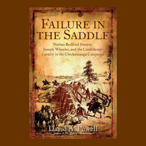 David A. Powell, Failure in the Saddle, 1st Ed., Signed