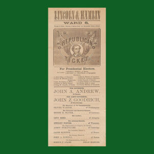 Abraham Lincoln & Hannibal Hamlin Massachusetts Electoral Ticket, 1860