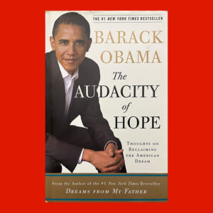 Barack Obama, The Audacity of Hope: Thoughts on Reclaiming the American Dream, Signed
