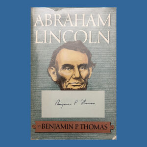 Benjamin P. Thomas, Abraham Lincoln: A Biography, Signed