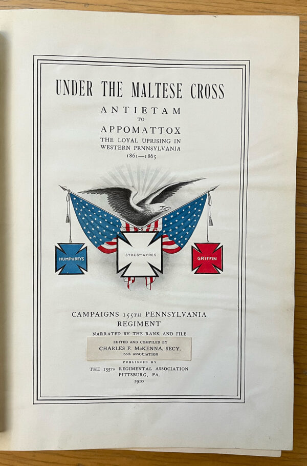 Under the Maltese Cross, Antietam to Appomattox: the Loyal