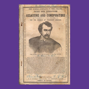 (Lincoln Assassination) Trial of the Assassins and Conspirators at Washington City.....