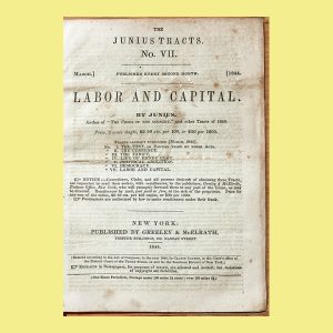 Junius (Calvin Colton), The Junius Tracts No. VII, Labor and Capital, pamphlet